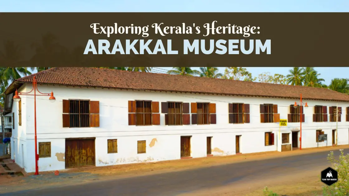 Arakkal museum