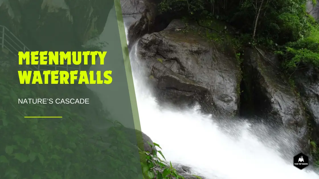 meenmutty waterfalls
